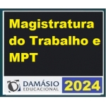 Juiz do Trabalho e Procurador do Trabalho (Damásio  2024)  - Magistratura do Trabalho e MPT 